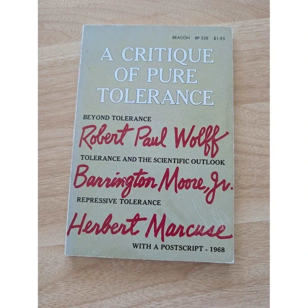A‎ Critique of Pure Tolerance Wolff Moore Marcuse 1968 Beacon Press Paperback